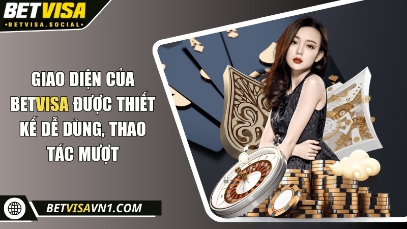 Giao diện được thiết kế dễ dùng, thao tác mượt
